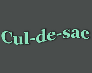 Cul-de-sac   - A Neighborhood Building RPG 