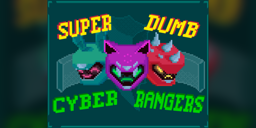 Cover image for Super Dumb Cyber Rangers