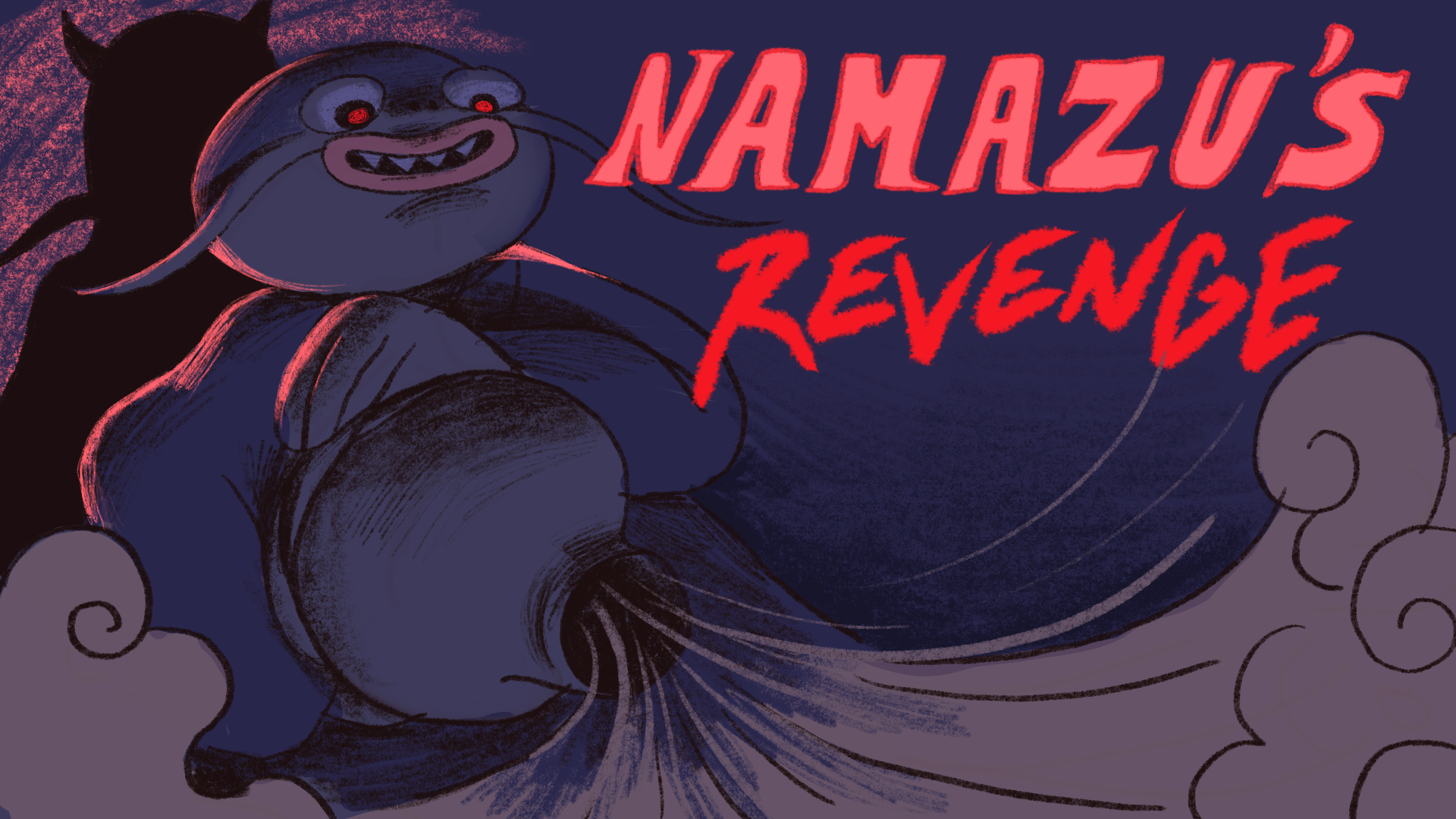 Namazu's Revenge