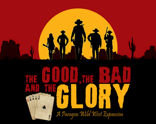 THE GOOD, THE BAD & THE GLORY (Itchfunding Now!)  