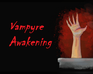 Vampyre Awakening  