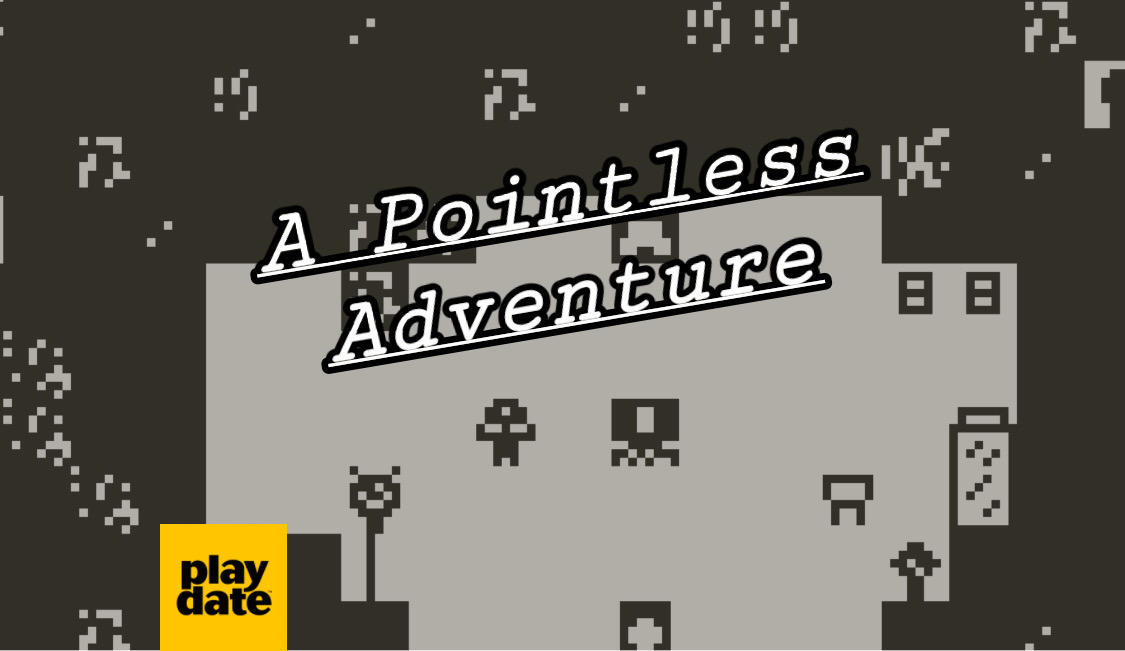 A Pointless Adventure (Playdate)