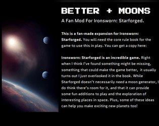 BETTER + MOONS   - A Submission For The Starforged: Ancient Connections Game Jam 