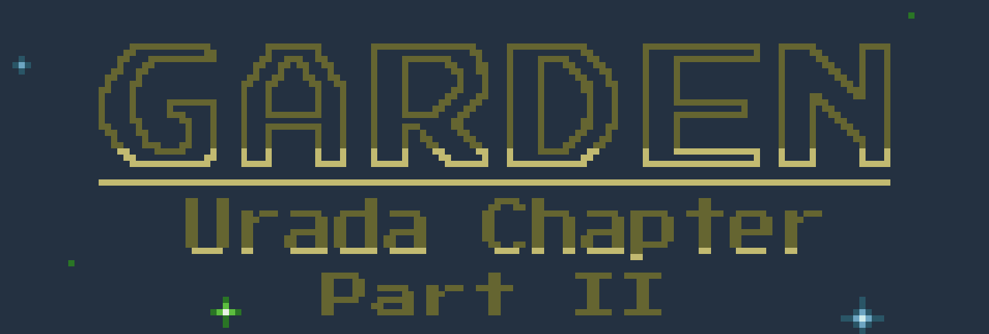 Garden: Urada Chapter Part 2