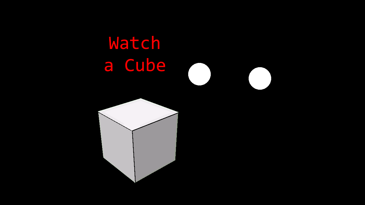 Watch a Cube Until 8AM