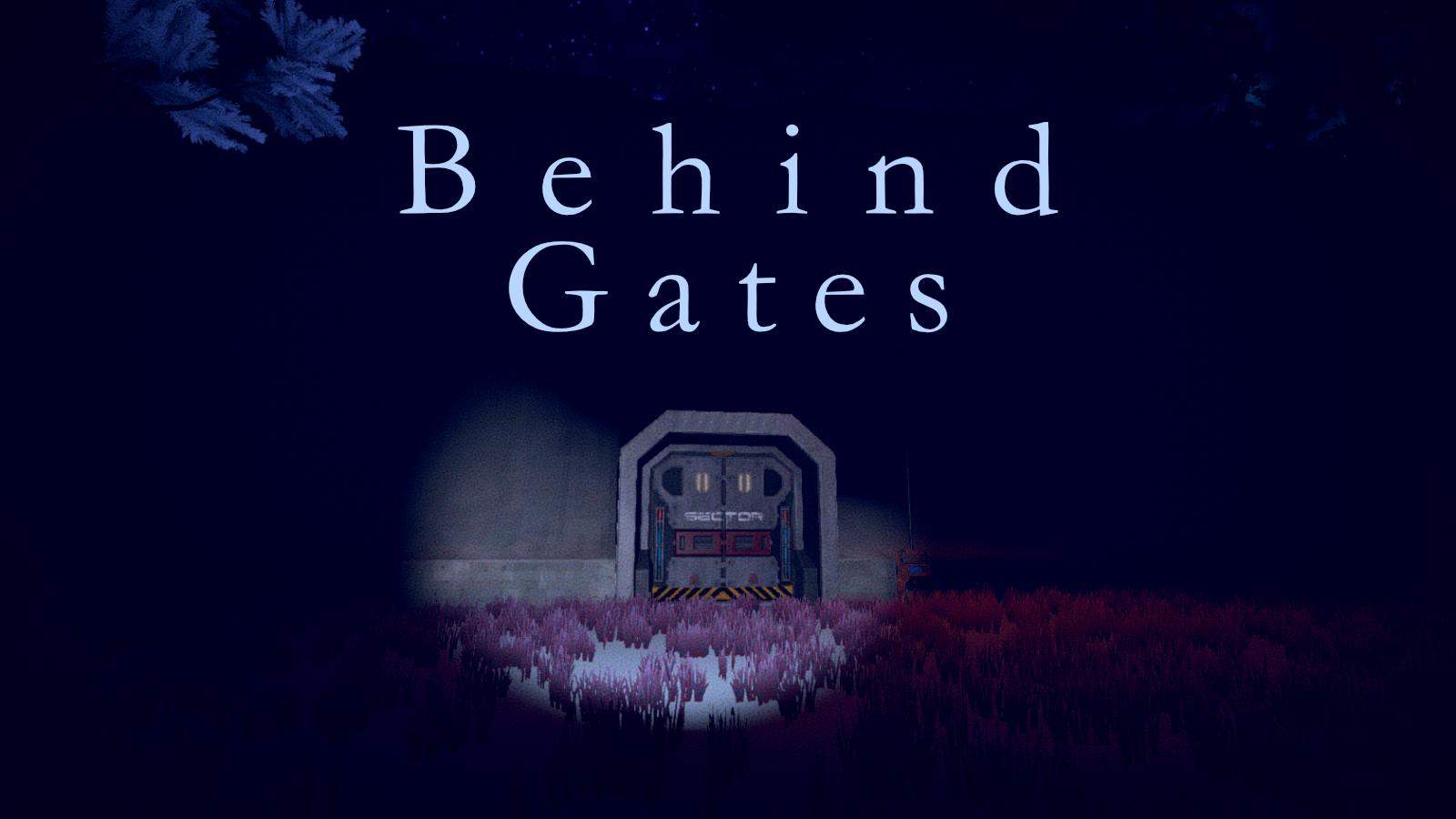 Behind Gates
