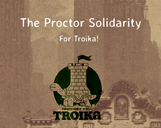 The Proctor Solidarity   - For Troika! City Jam 