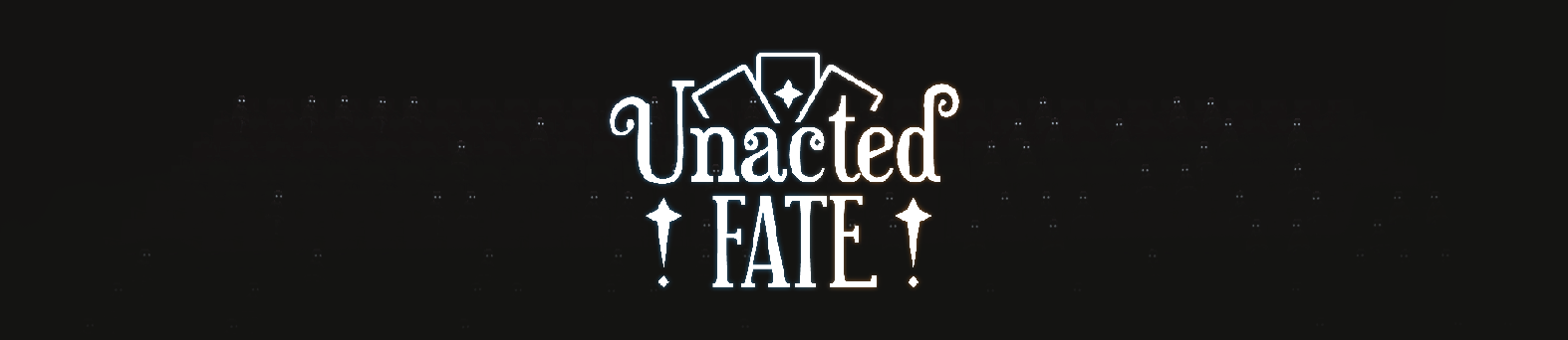 Unacted Fate (Prototype)