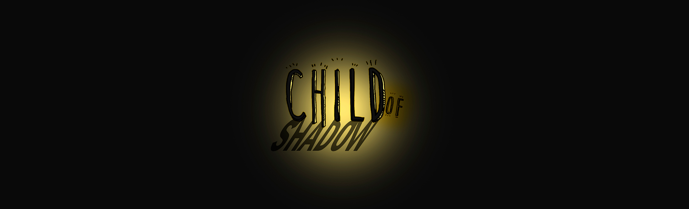 Child of Shadow