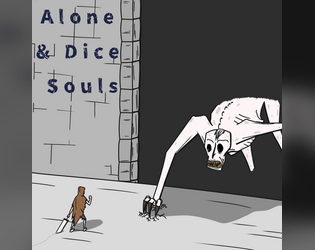 Alone & Dice Souls  