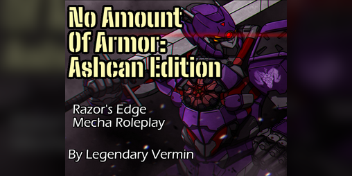 Cover image for No Amount of Armor: Ashcan Edition