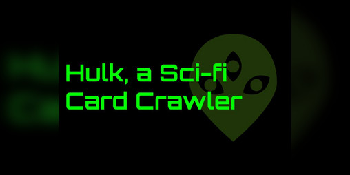 Cover image for Hulk, a Sci-fi Card Crawler