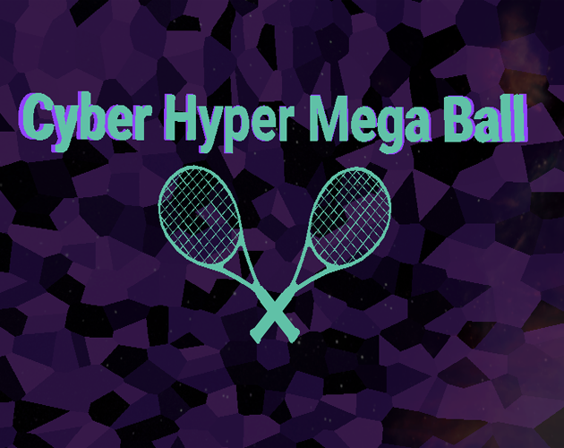 Cyber Hyper Mega Ball