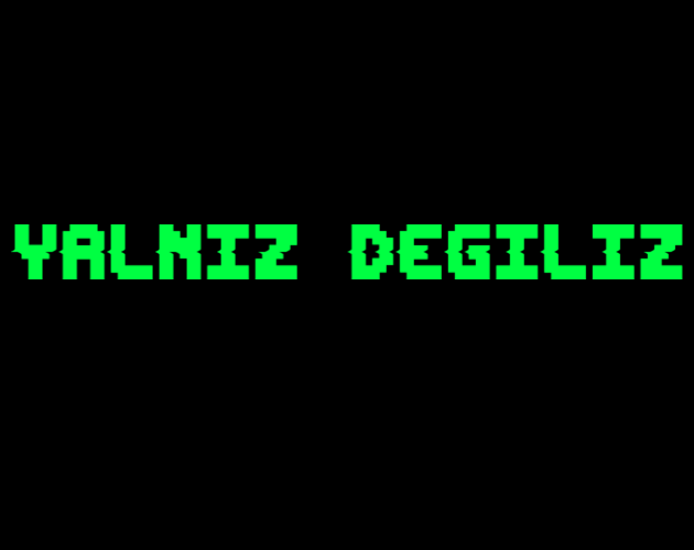 Yalnız Değiliz