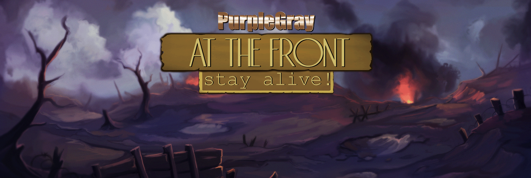 At the front: Stay alive!