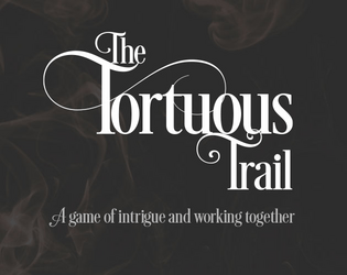 The Tortuous Trail  