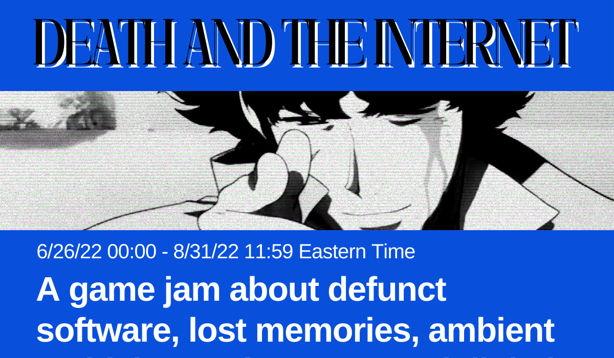 Death and the Internet Jam