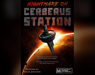 Nightmare on Cerberus Station   - Explore a derilect space station and find a way to escape, before whatever happened here happens to you too... 