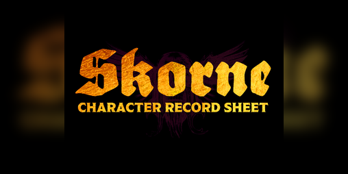Cover image for custom SKORNE character sheets