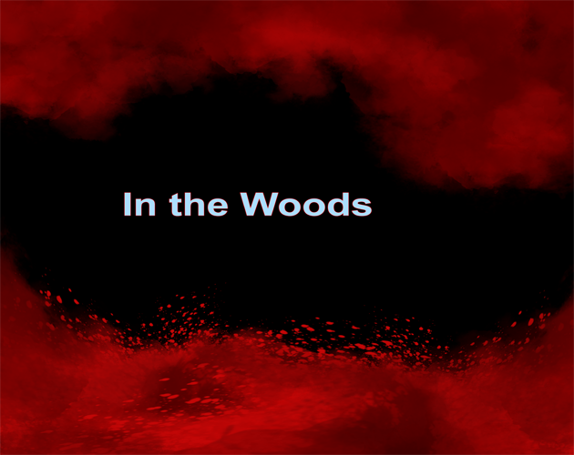 In the woods