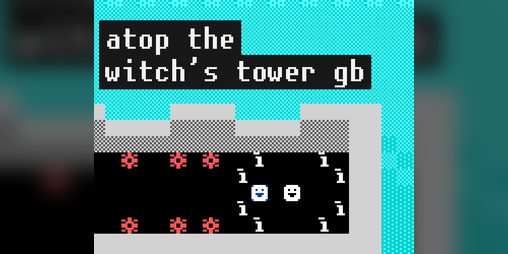Cover image for Atop the Witch's Tower GB