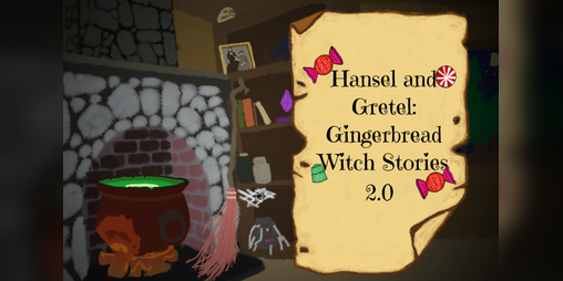 Cover image for Hansel and Gretel: Gingerbread Witch Stories 2.0