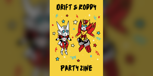 Cover image for Drift & Roddy Party Zine