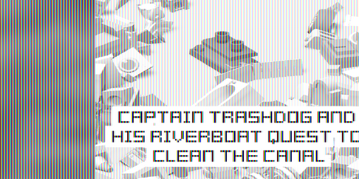 Cover image for Captain TrashDog and His Riverboat Quest to Clean the Canal