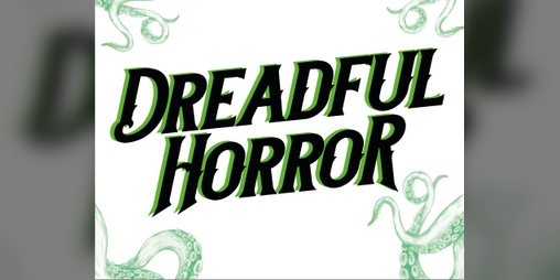 Cover image for Dreadful Horror