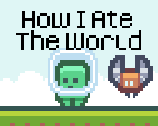 Cover image for How I Ate The World