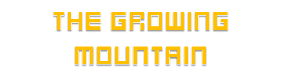 The Growing Mountain