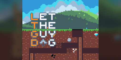 Cover image for Let The Guy Dig