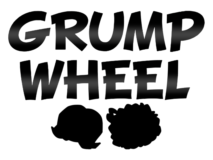 Grump Wheel