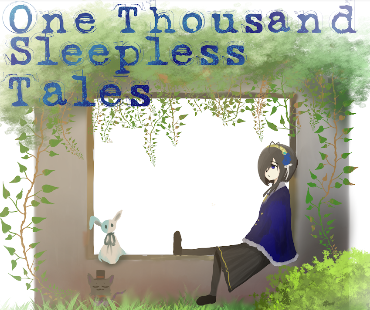One Thousand Sleepless Tales (on hiatus)