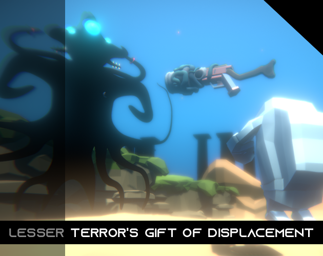 Lesser Terror's Gift of Displacement