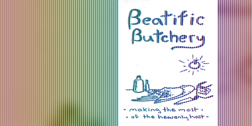 Cover image for Beatific Butchery