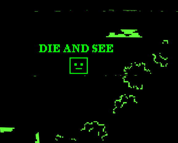 Die and See