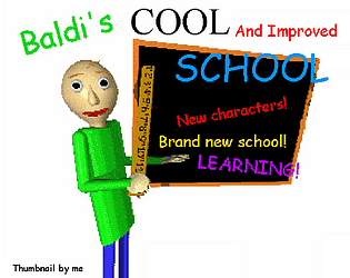 [V0.3] Baldi's Cool and Improved School
