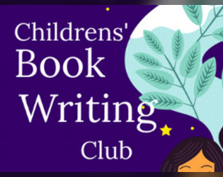 Childrens Book Writing Club   - Write a (bad) childrens book together. 
