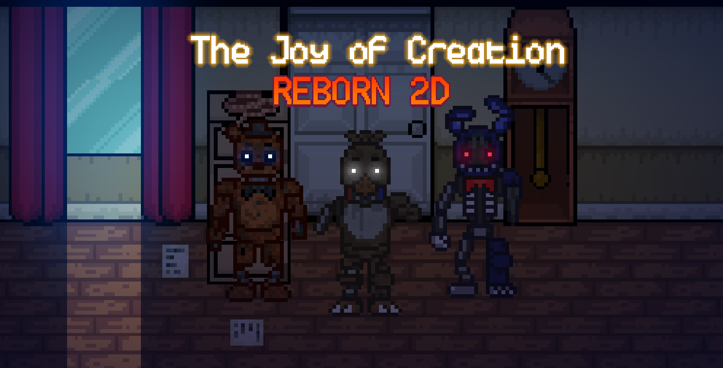 The Joy of Creation: Reborn - 2D by Team MoonFlower