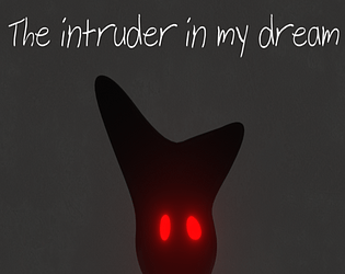 The Intruder In My Dream