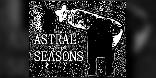 Cover image for ASTRAL SEASONS