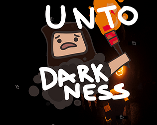 Unto Darkness