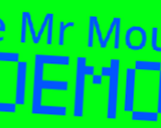 Me Mr Mouse Demo