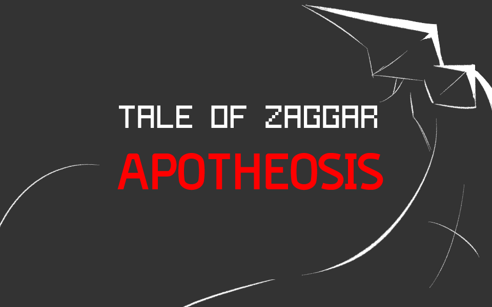 Tale of Zaggar Apotheosis