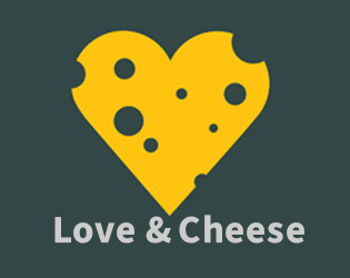 Love & Cheese