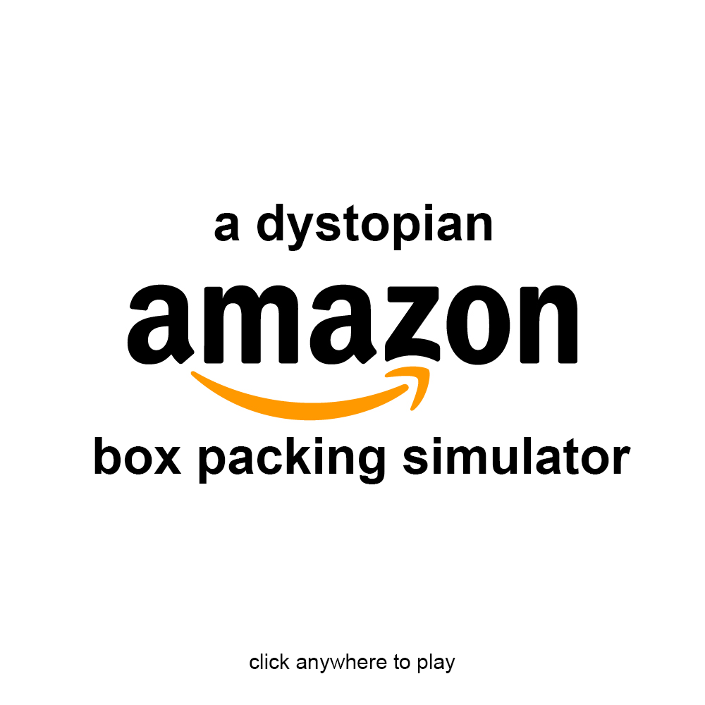 a dystopian amazon box packing simulator