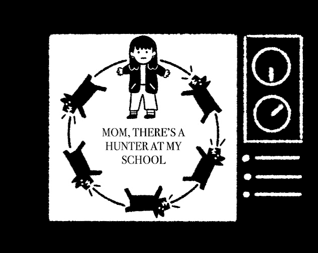 Cover image for mom, there's a hunter at my school