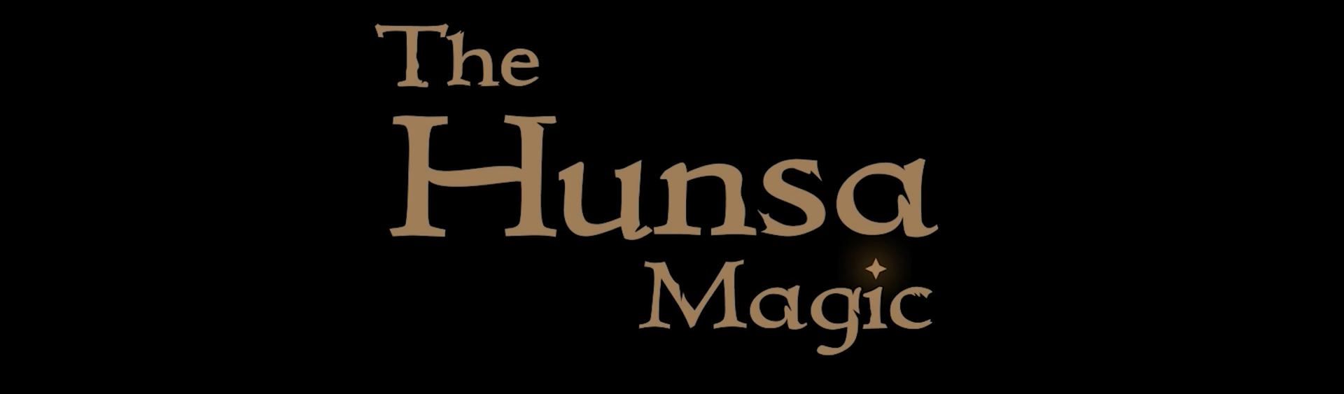 The Hunsa Magic (Available in Steam)