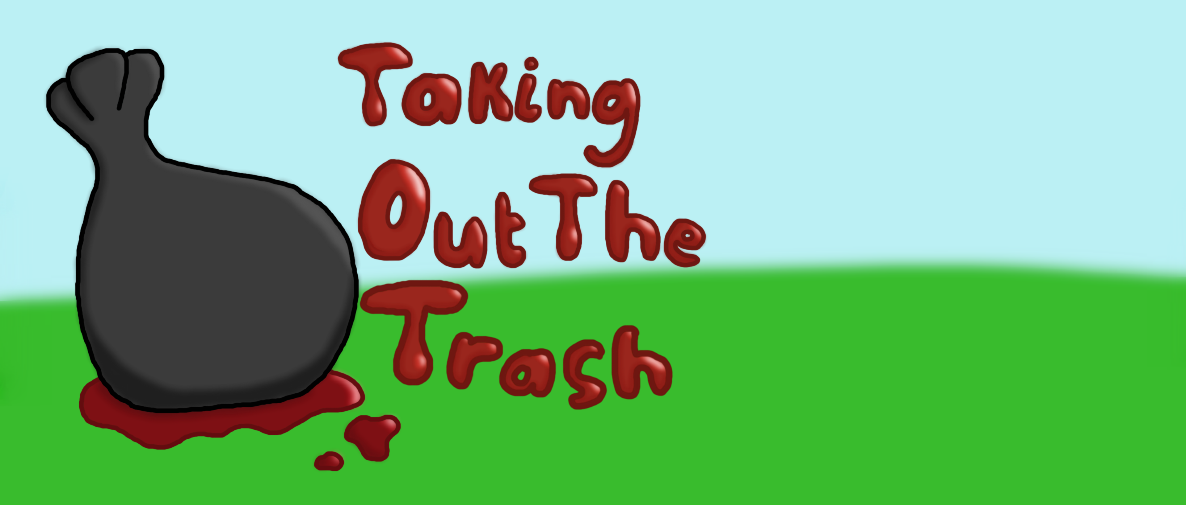 Taking Out The Trash